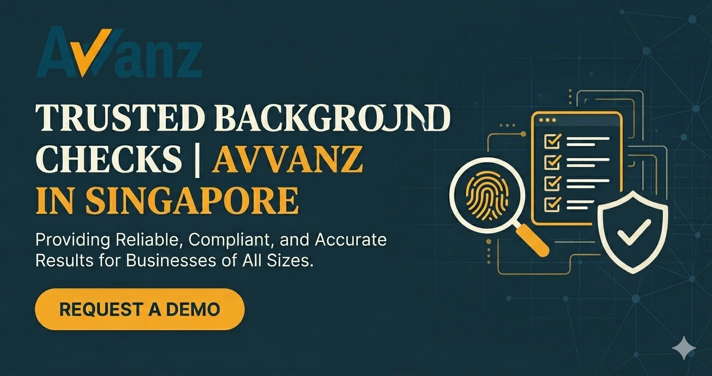Trusted Background Checks for Singapore | Avvanz